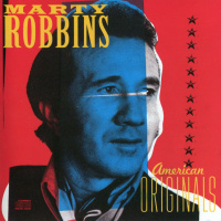 Marty Robbins - American Originals